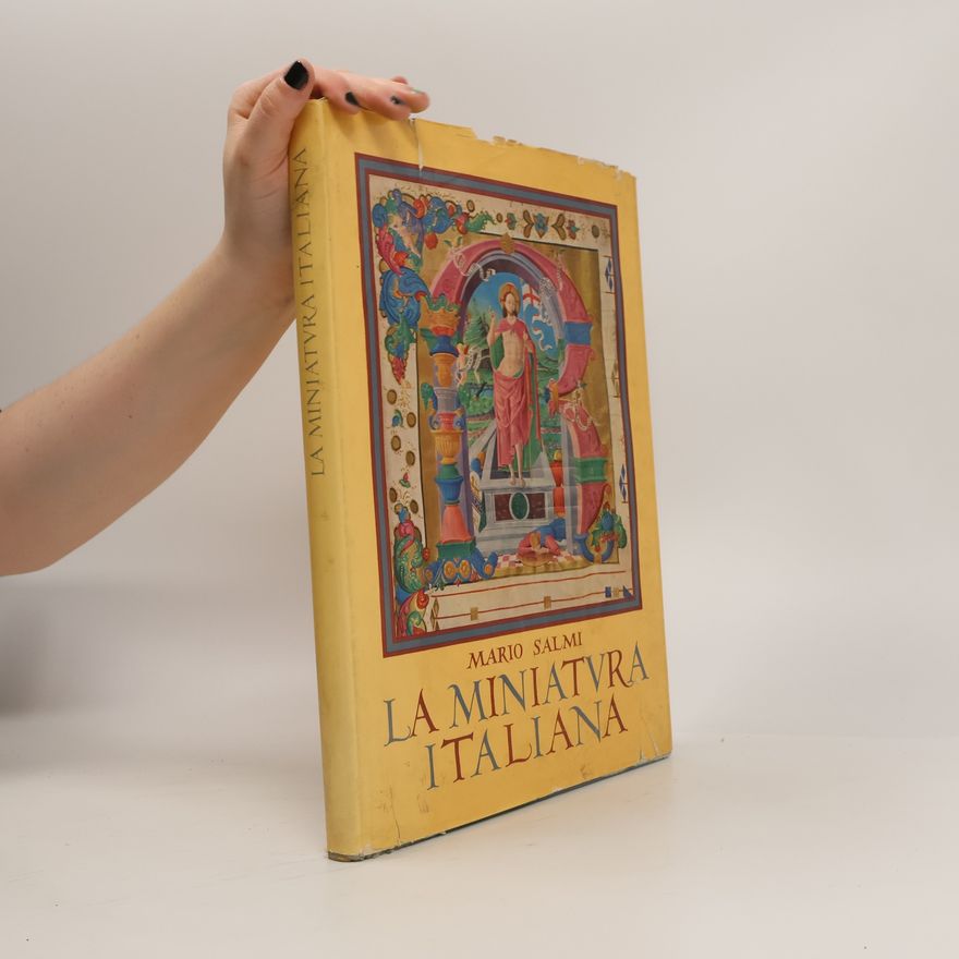 Mario Salmi La miniatura italiana