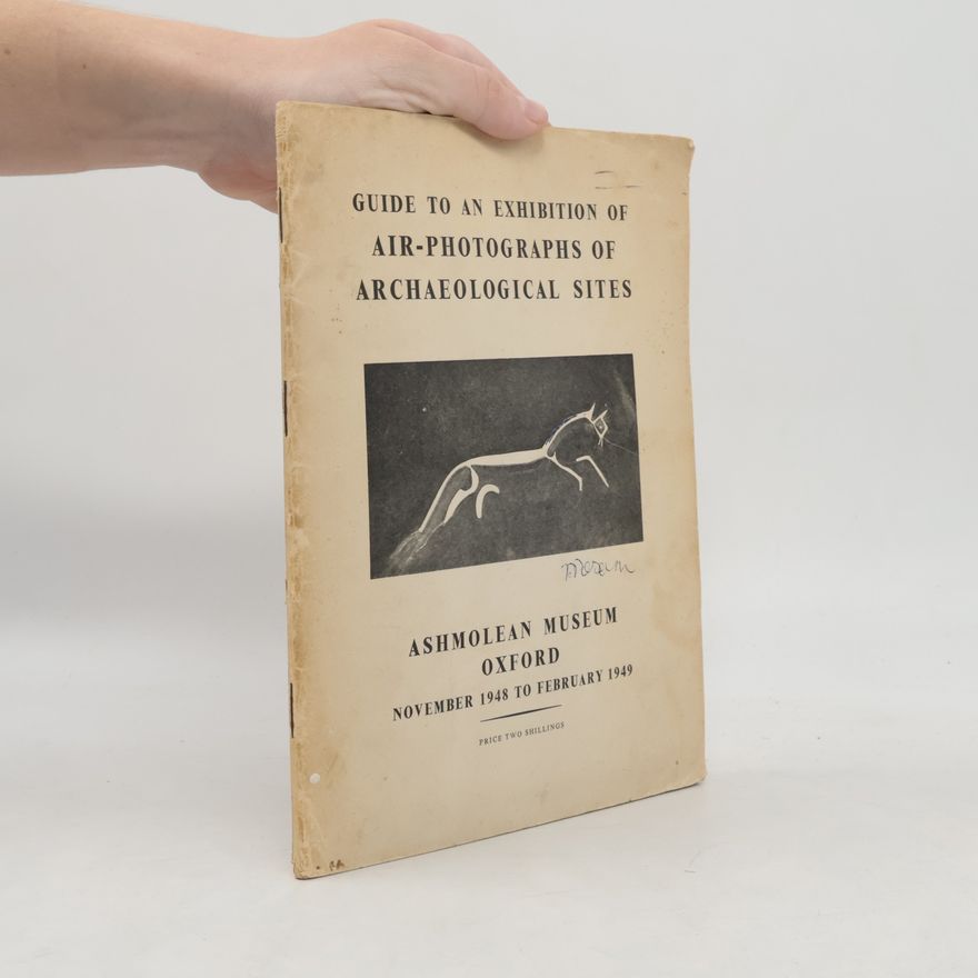 Autorenkollektiv Guide To An Exhibition Of Air Photographs Of Archaeological Sites