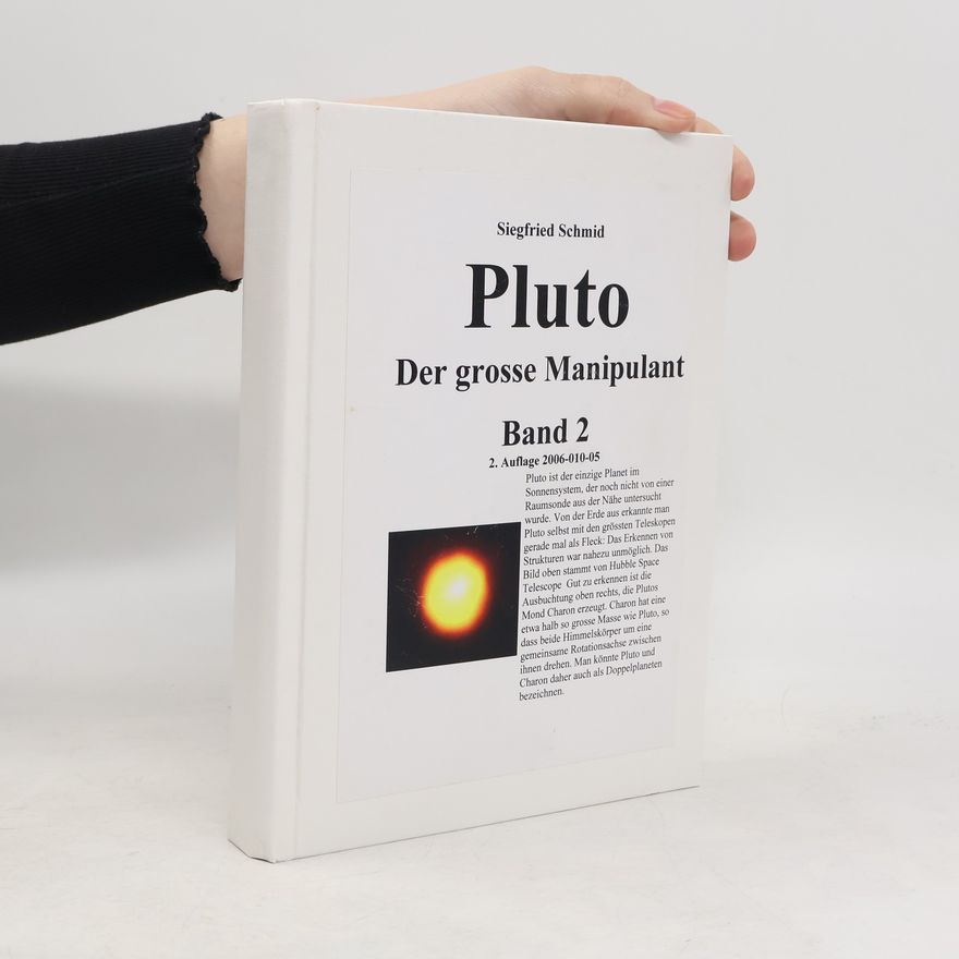 Siegfried Schmidt Pluto. Der grosse Manipulant 2