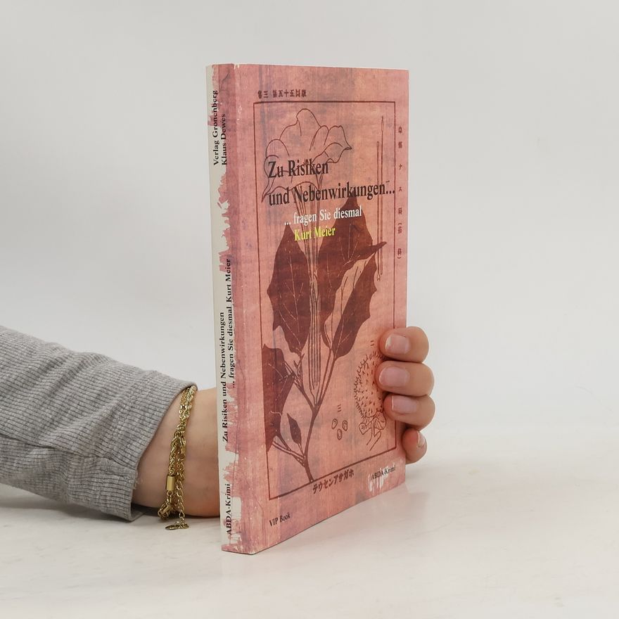 Kurt Meier Zu Risiken und Nebenwirkungen