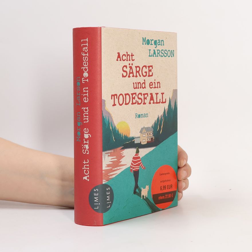 Morgan Larsson Acht Särge und ein Todesfall