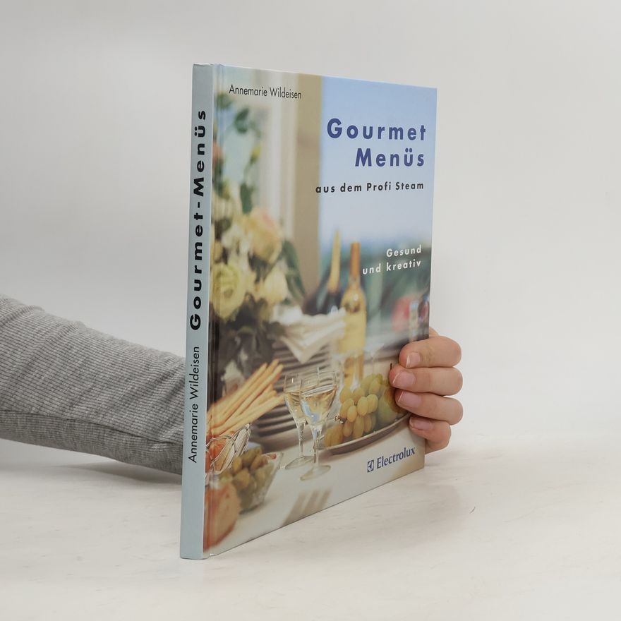Vreni Strahm Gourmet-Menüs aus dem Profi Steam
