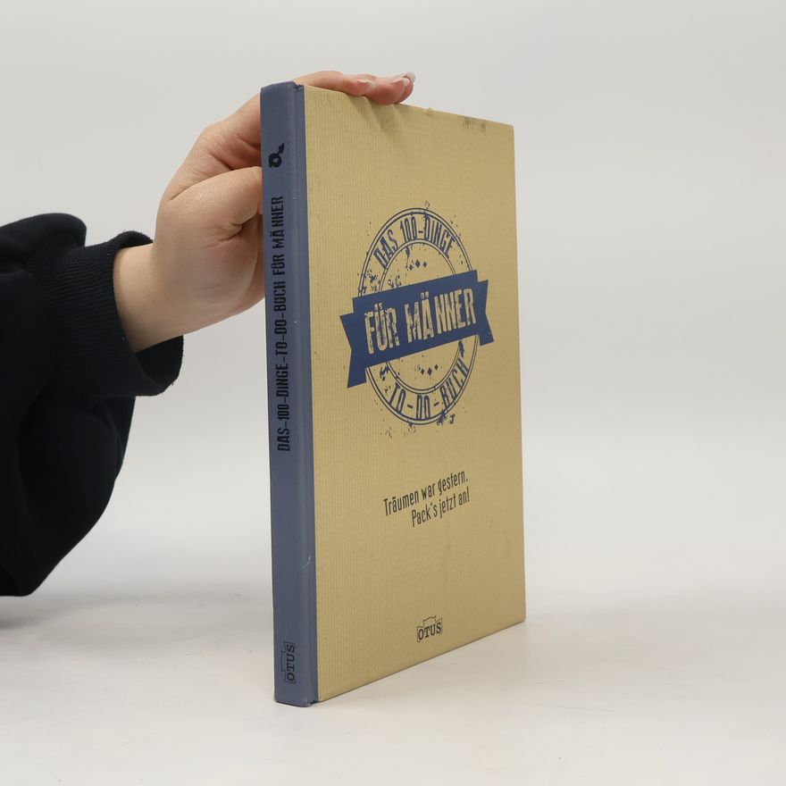 Auteurscollectief Das 100-Dinge to-do-Buch für Männer