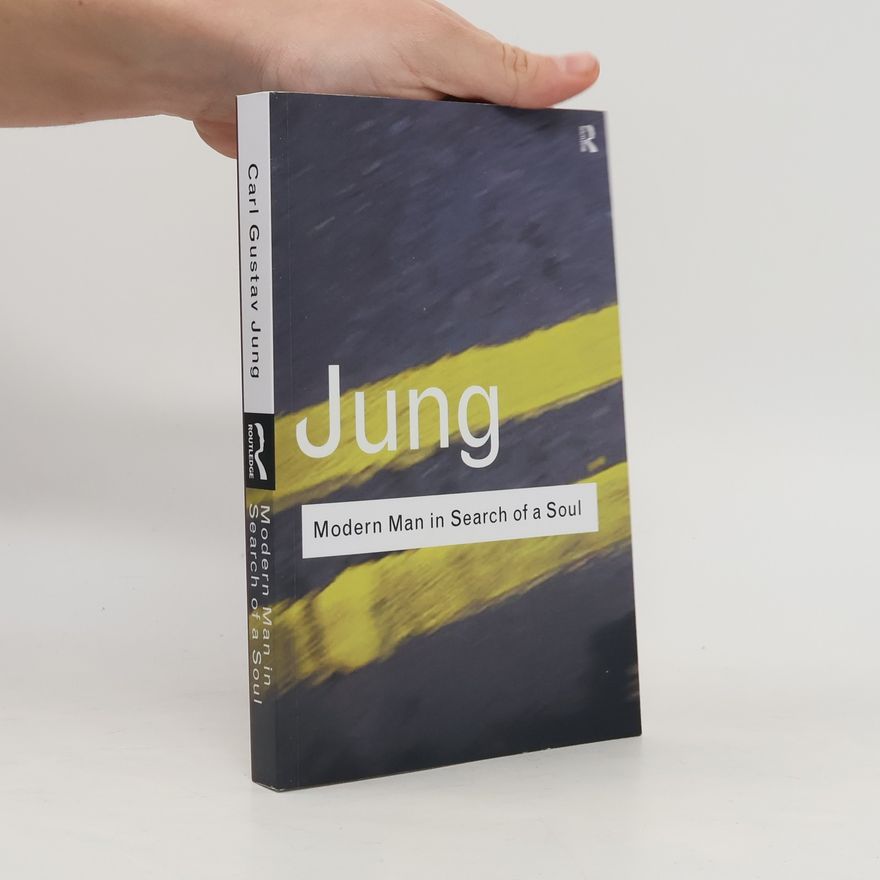 Carl Jung Modern Man in Search of a Soul
