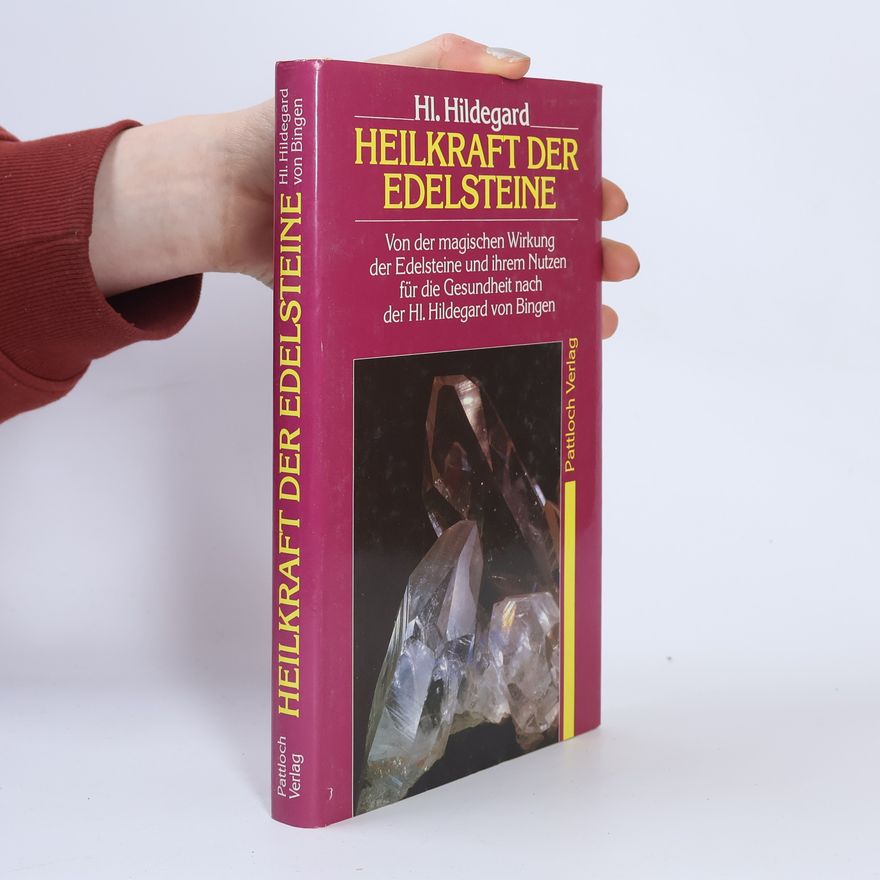Hildegard of Bingen Heilkraft der Edelsteine