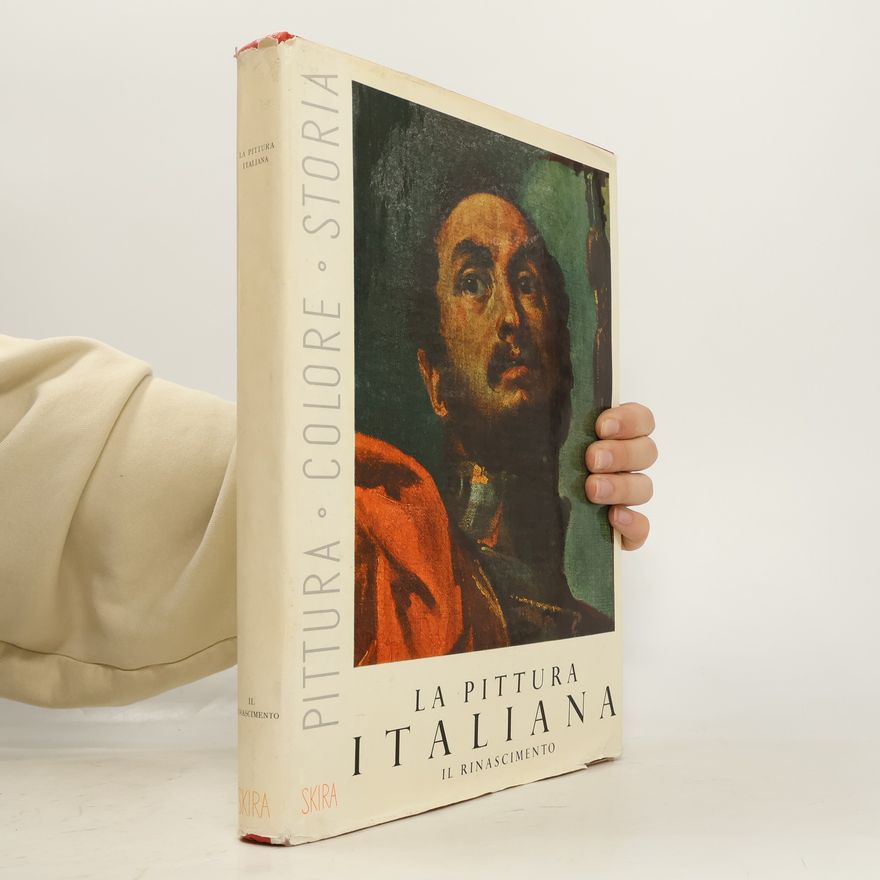 Various authors La Pittura Italiana. Il Rinascimento