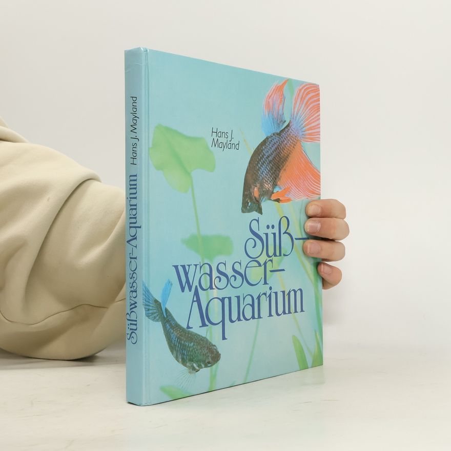 Hans J. Mayland Süßwasser-Aquarium