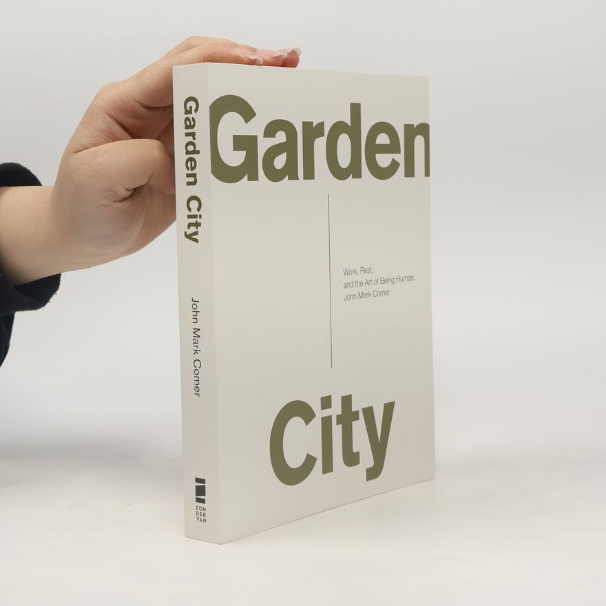 John Mark Comer Garden City