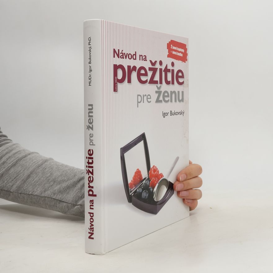 Igor Bukovský Návod na prežitie pre ženu