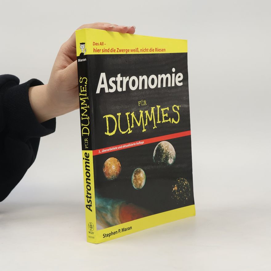 Stephen P. Maran Astronomie für Dummies