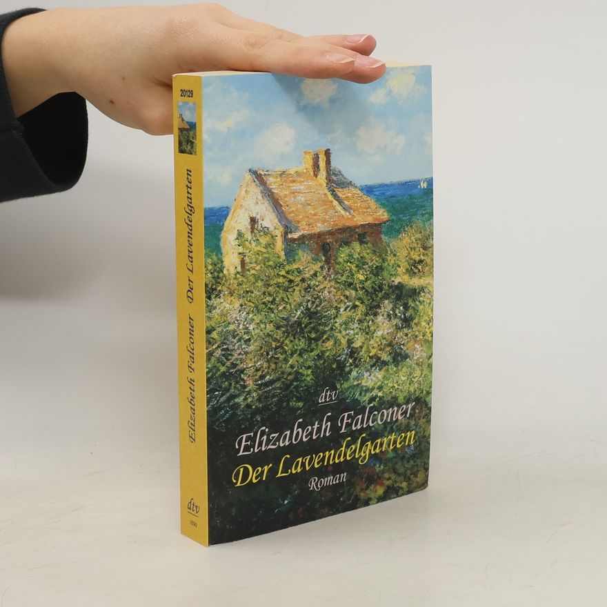 Elizabeth Falconer Der Lavendelgarten