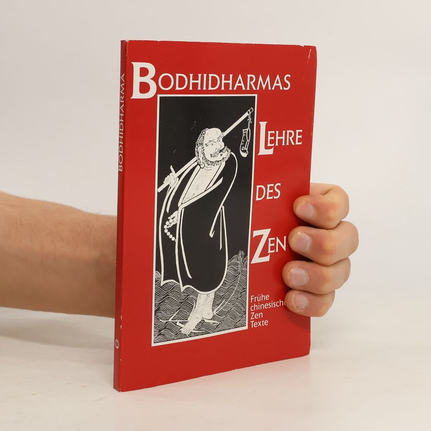 Bodhidharma Bodhidharmas Lehre des Zen