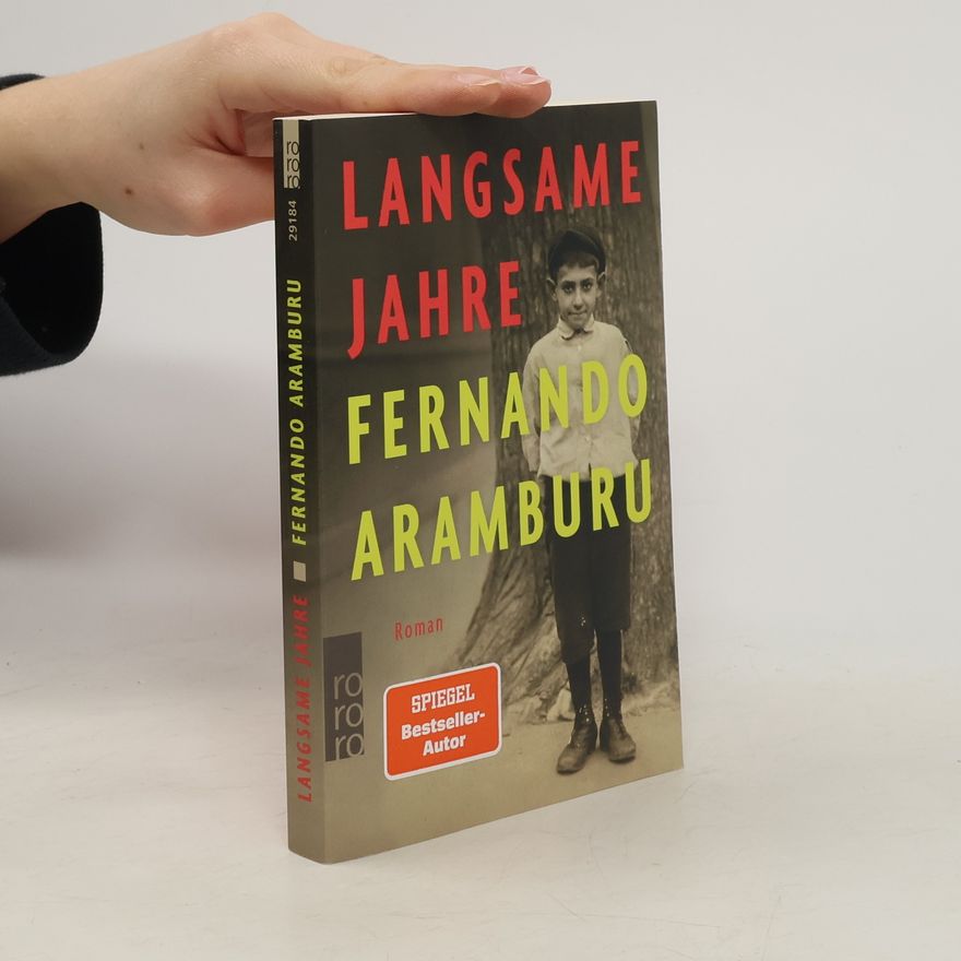Fernando Aramburu Langsame Jahre