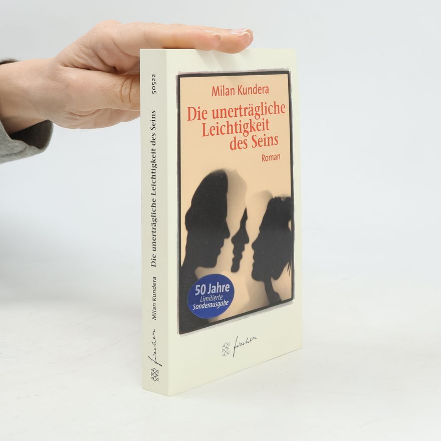 Milan Kundera Die unerträgliche Leichtigkeit des Seins