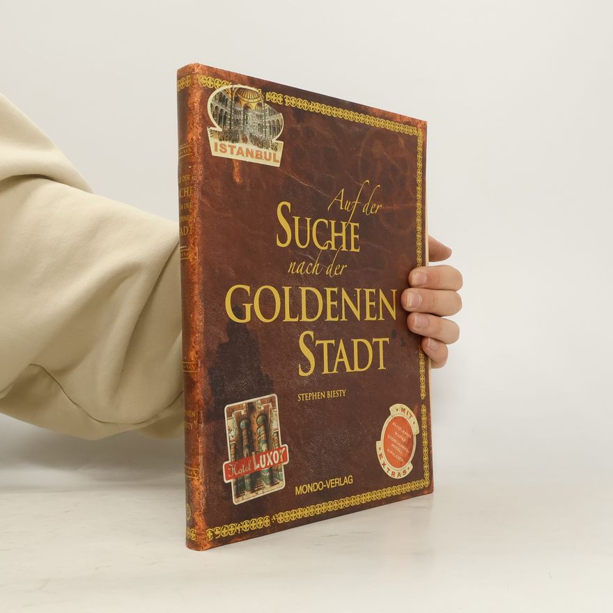 Stephen Biesty Auf der Suche nach der goldenen Stadt