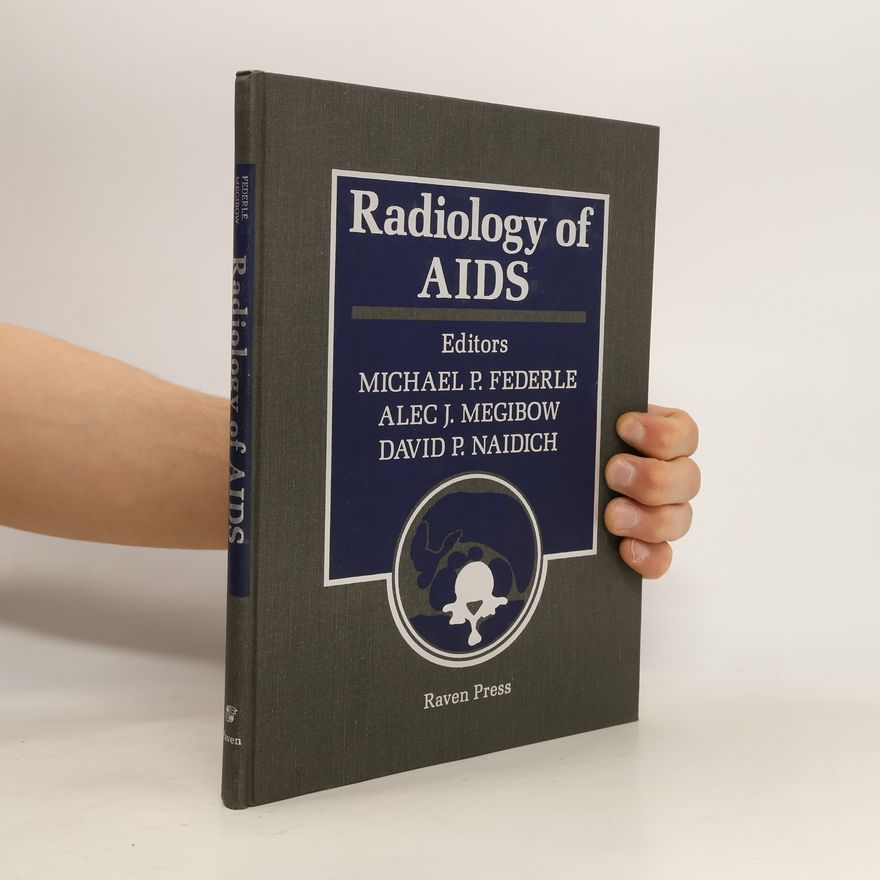 David P. Naidich Radiology of AIDS