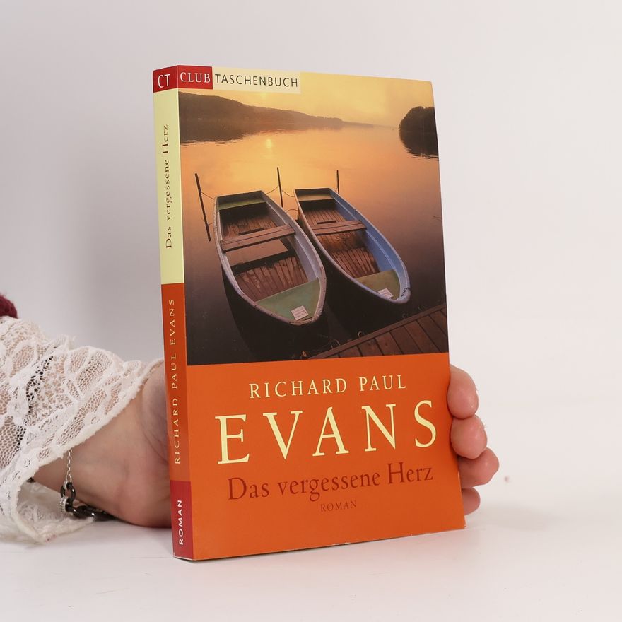 Richard Paul Evans Das vergessene Herz