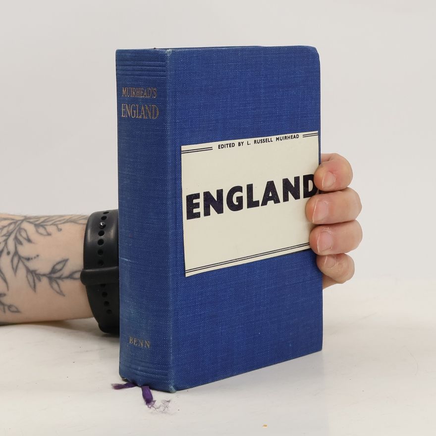 L. Russell Muirhead The Blue Guides. England