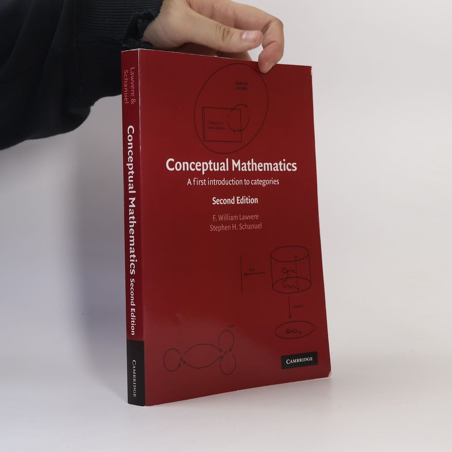 F. William Lawvere Conceptual Mathematics