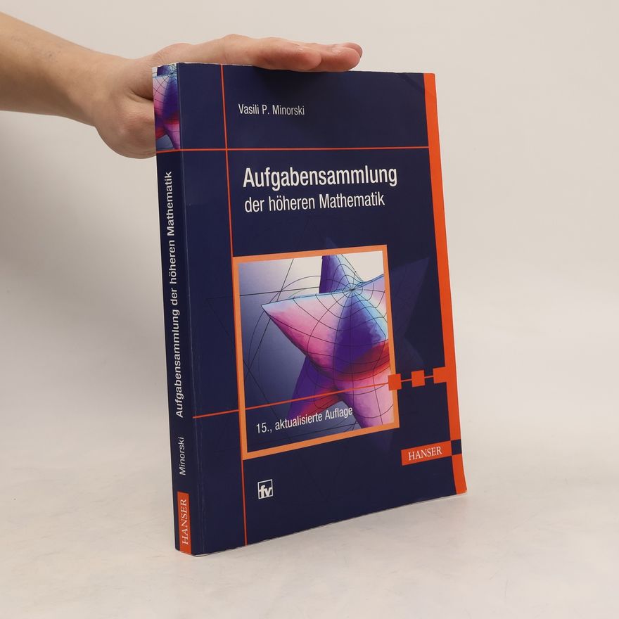 Vasilij Pavlovič Minorskij Aufgabensammlung der höheren Mathematik - 15., aktualisierte Auflage