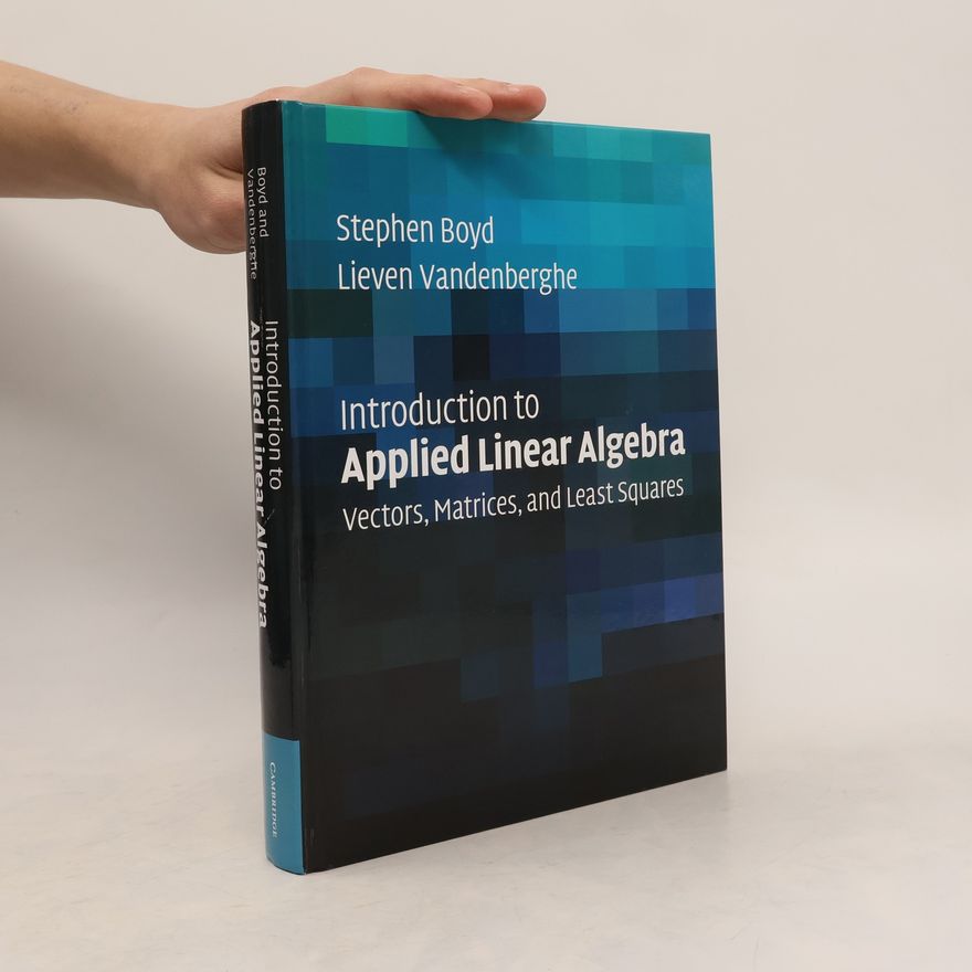 Lieven Vandenberghe Introduction to Applied Linear Algebra