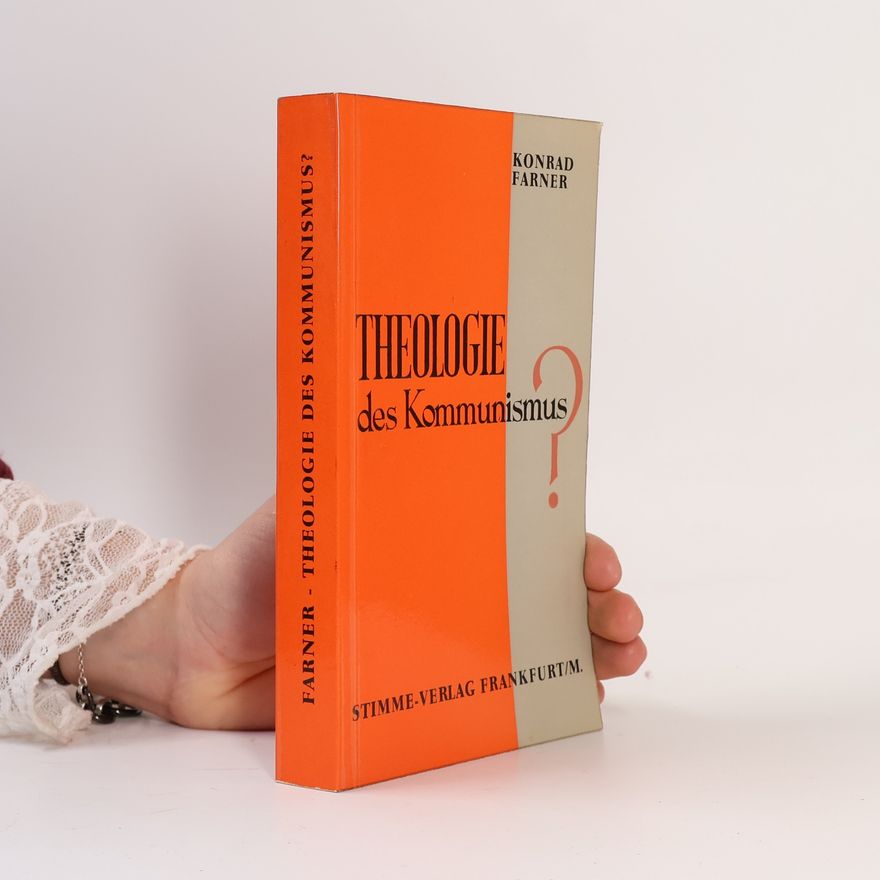 Konrad Farner Theologie des Kommunismus?
