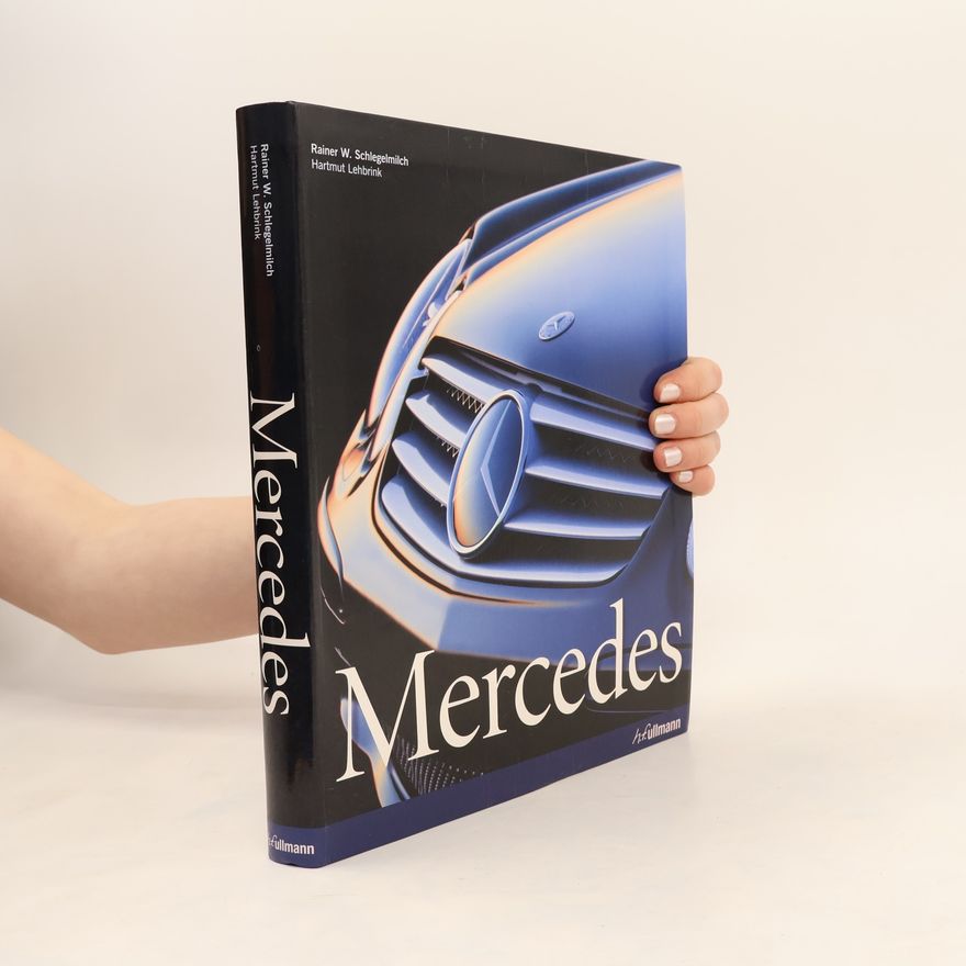 Rainer W. Schlegelmilch Mercedes