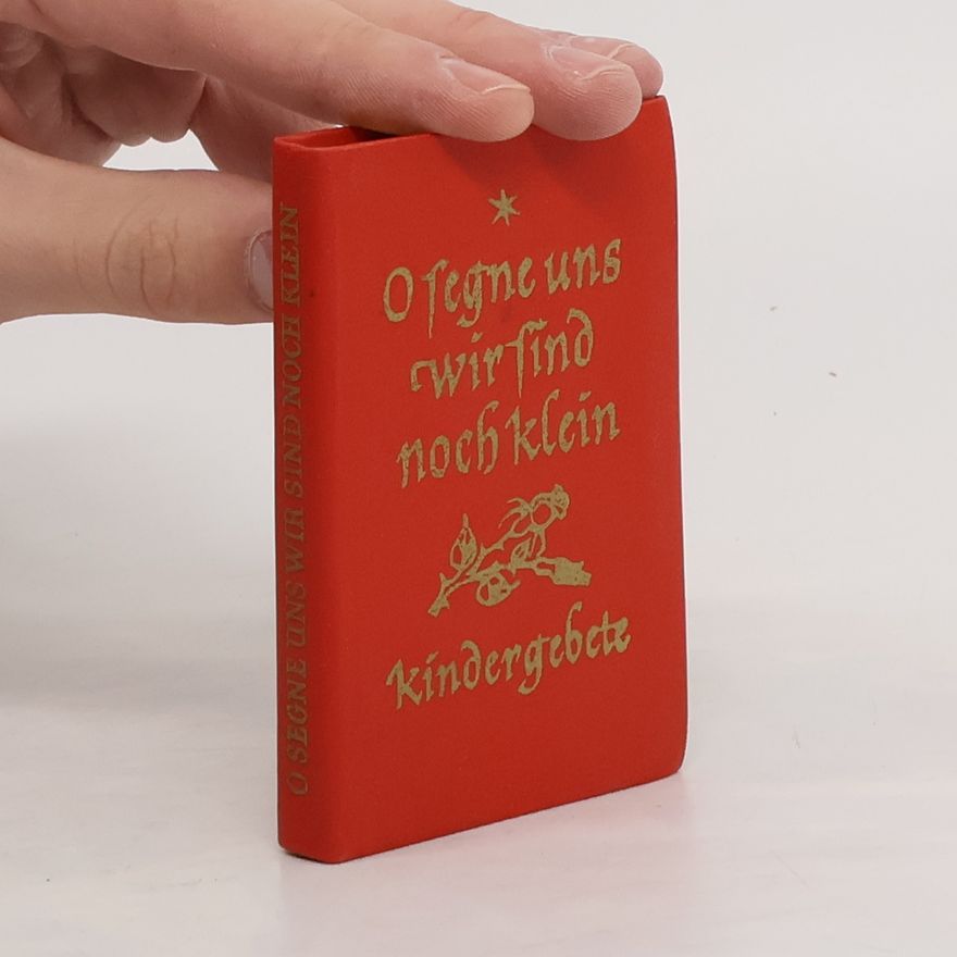 Autorenkollektiv O Segne uns wir sind noch klein