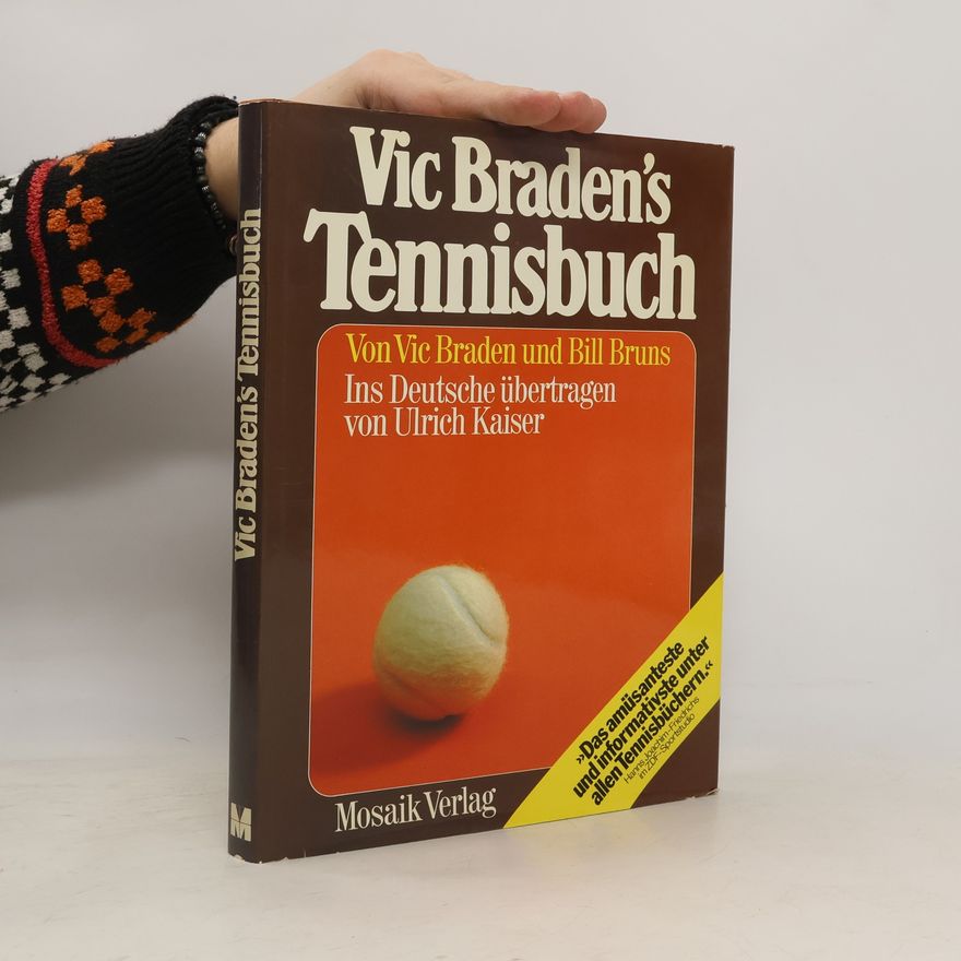 Vic Braden Vic Braden's Tennisbuch
