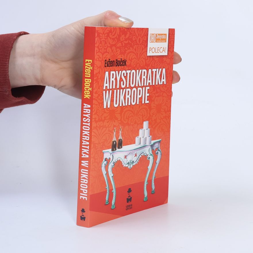Evžen Boček ARYSTOKRATKA W UKROPIE
