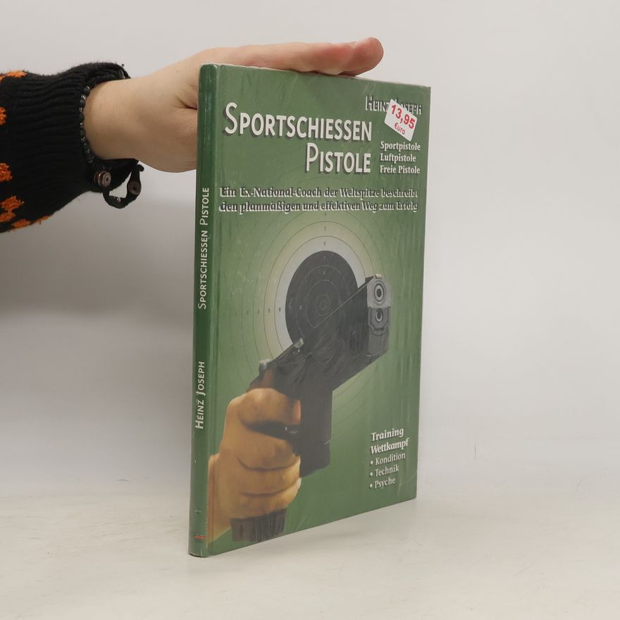Heinz Joseph Sportschießen Pistole