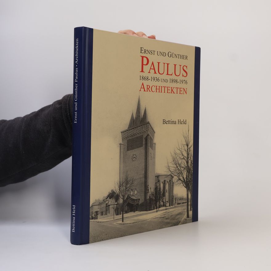 Bettina Held Ernst und Günther Paulus - Architekten