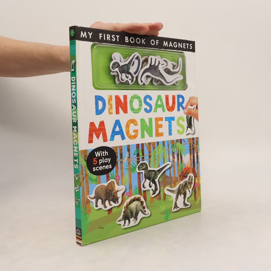 Clare Wilson My First Book of Magnets: Dinosaur Magnets