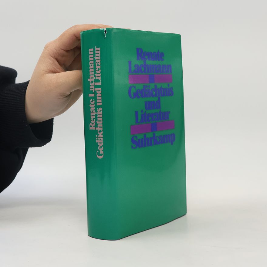 Renate Lachmann Gedächtnis und Literatur