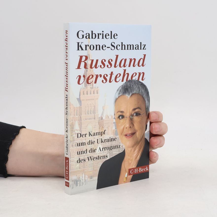 Gabriele Krone-Schmalz Russland verstehen