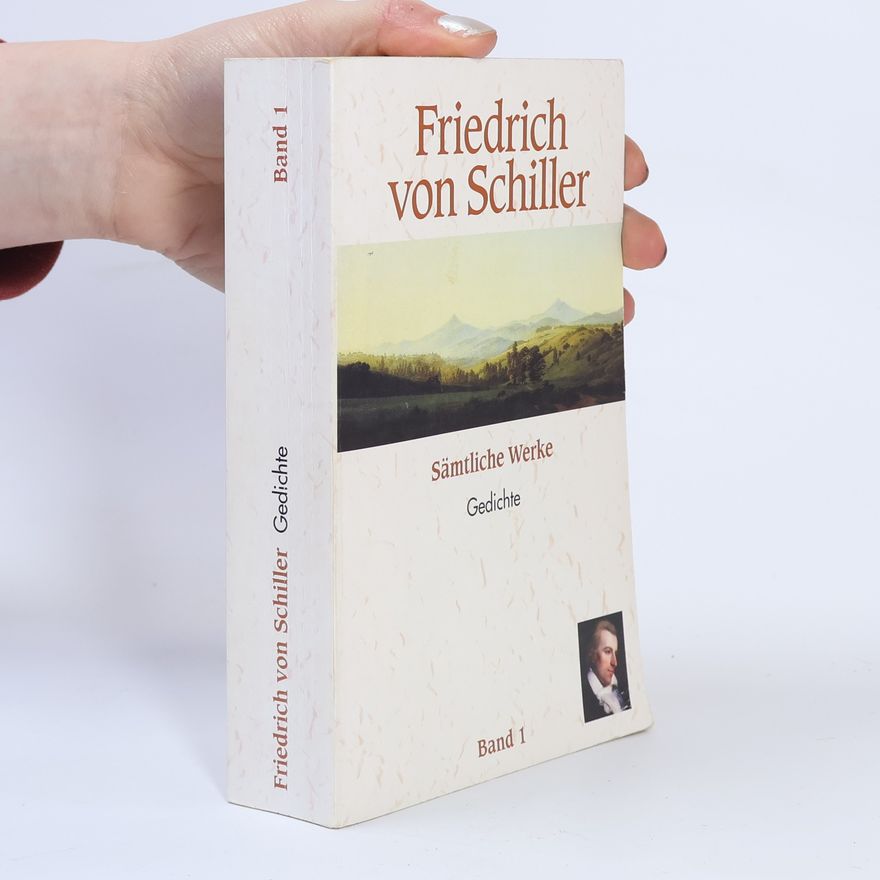 Friedrich Schiller Sämtliche Werke 1