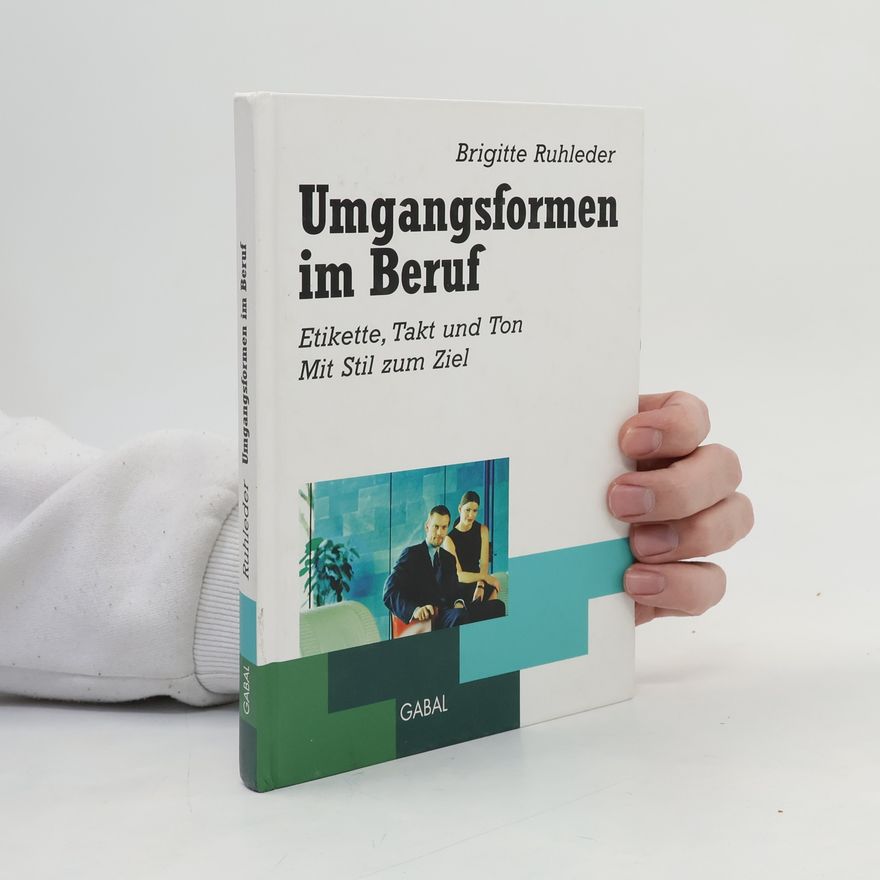 Brigitte Ruhleder Gabal Business: Umgangsformen im Beruf