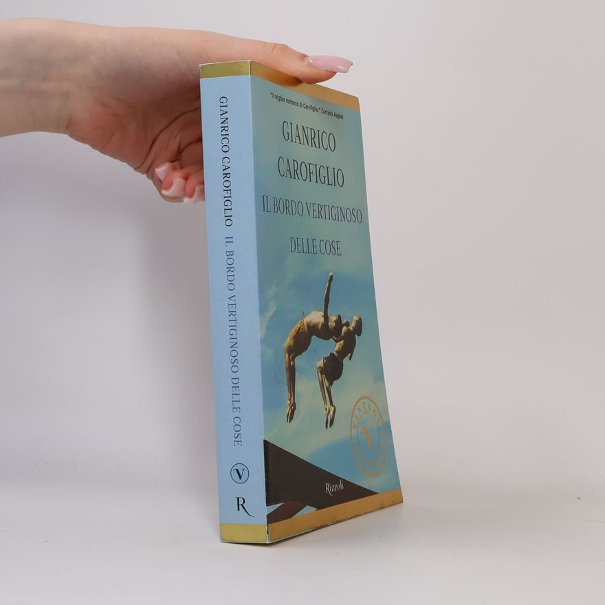 Gianrico Carofiglio Il bordo vertiginoso delle cose. Am Abgrund aller Dinge, italienische Ausgabe