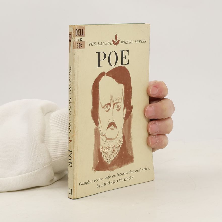 Richard Wilbur The Laurel Poetry Series. Poe