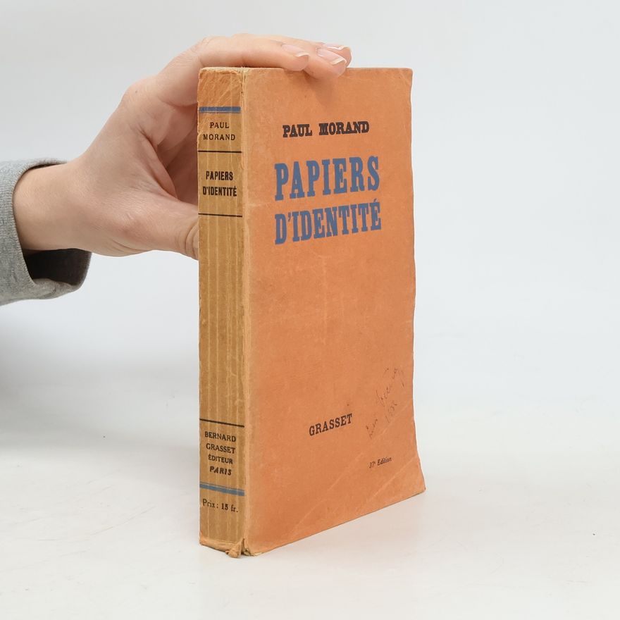 Paul Morand Papiers d'identité