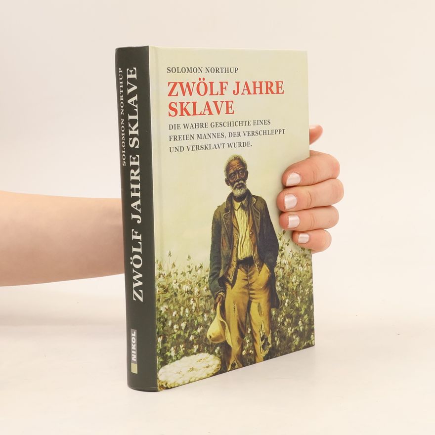 Solomon Northup Zwölf Jahre Sklave