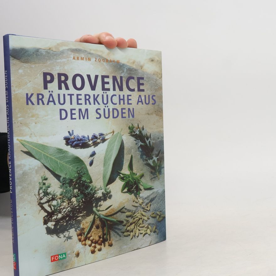 Maya Loosli Provence - Kräuterküche aus dem Süden