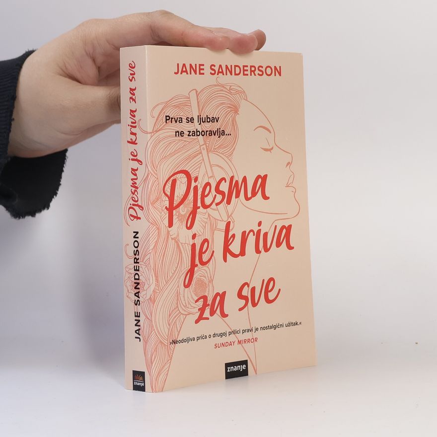 Jane Sanderson Pjesma je kriva za sve