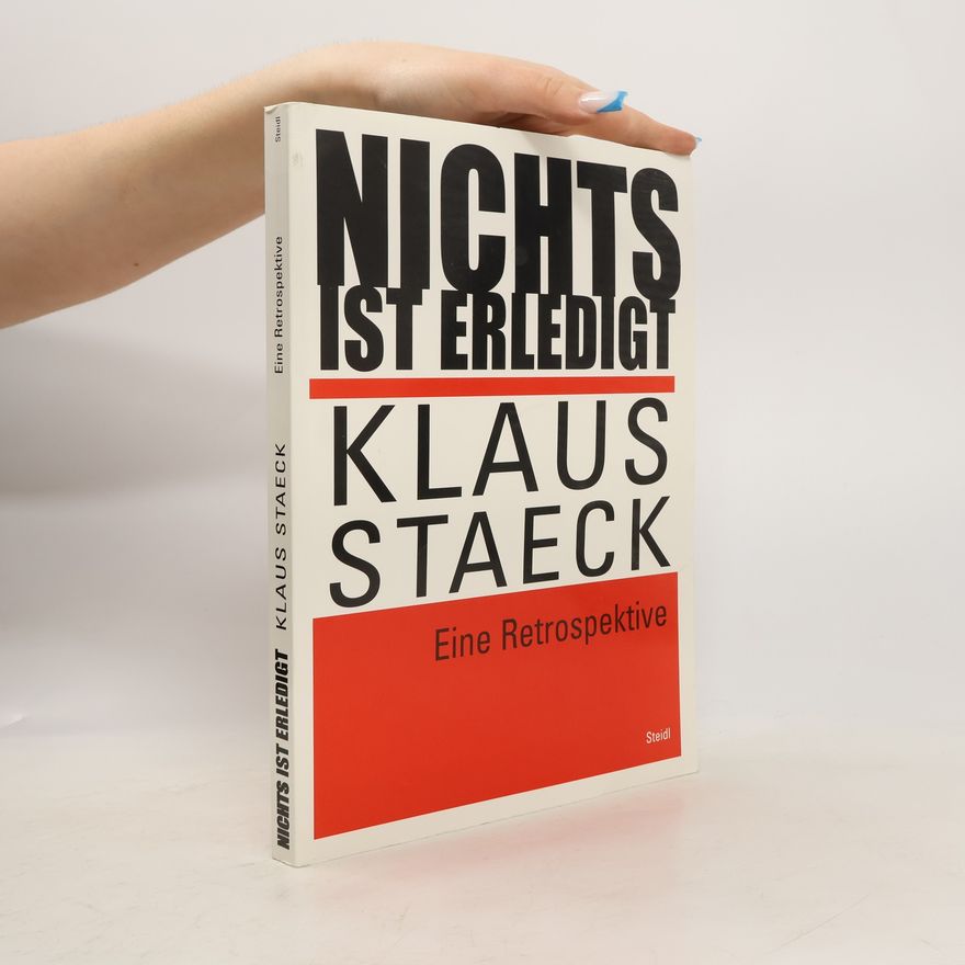 Klaus Staeck Nichts ist erledigt