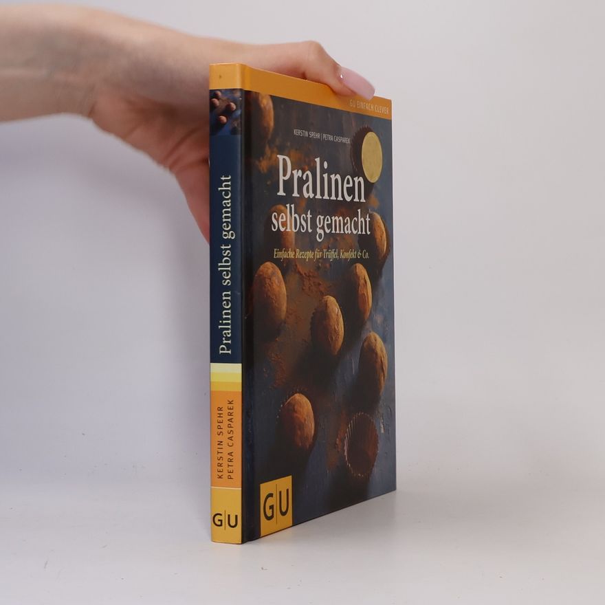 Petra Casparek Pralinen selbst gemacht