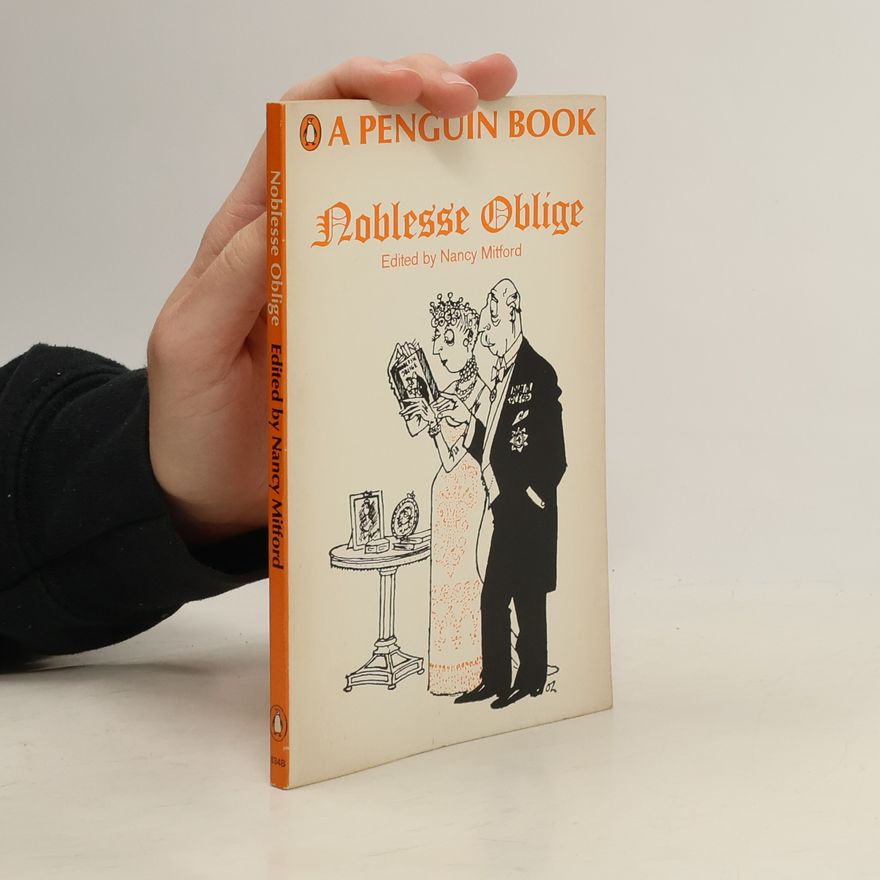 Nancy Mitford Noblesse Oblige