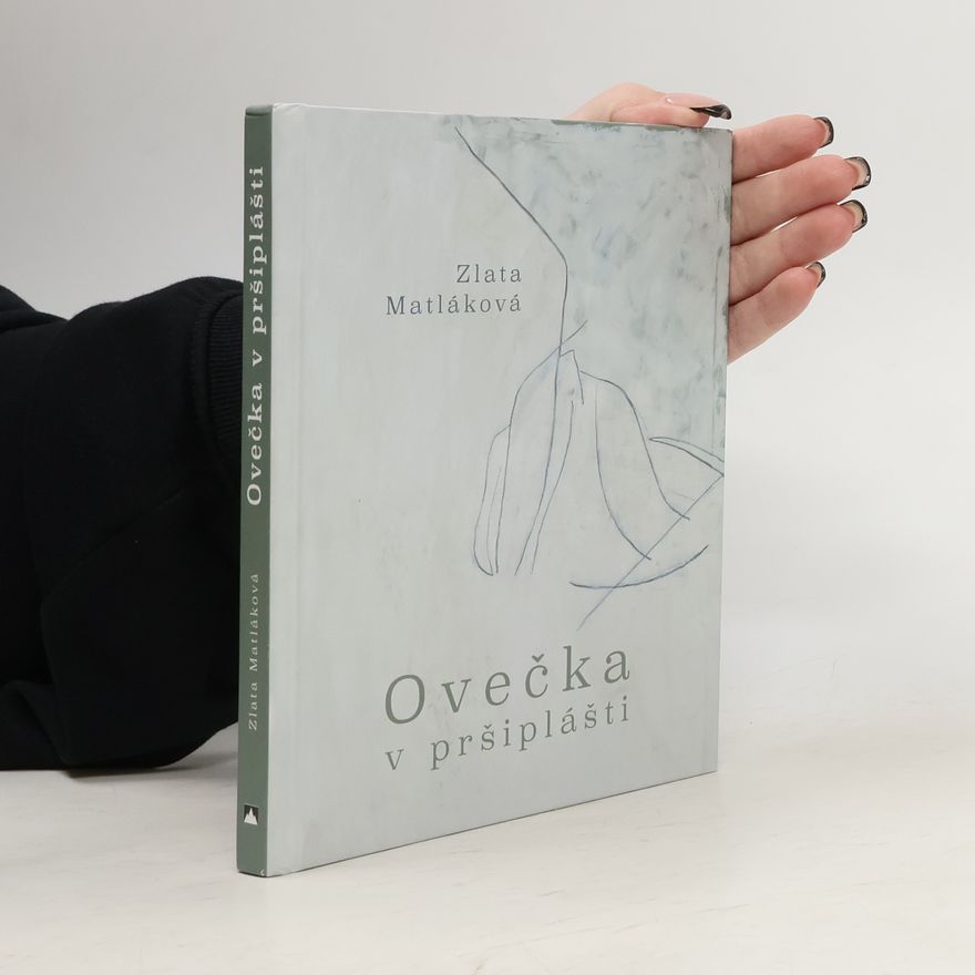 Zlata Matláková Ovečka v pršiplášti