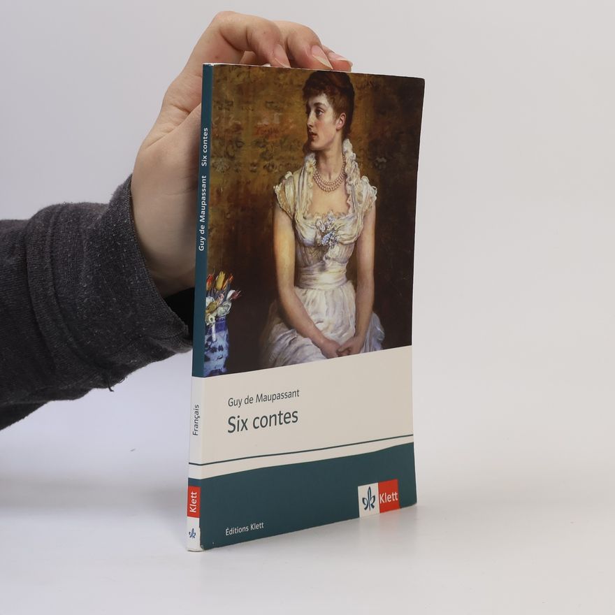 Guy de Maupassant Six contes