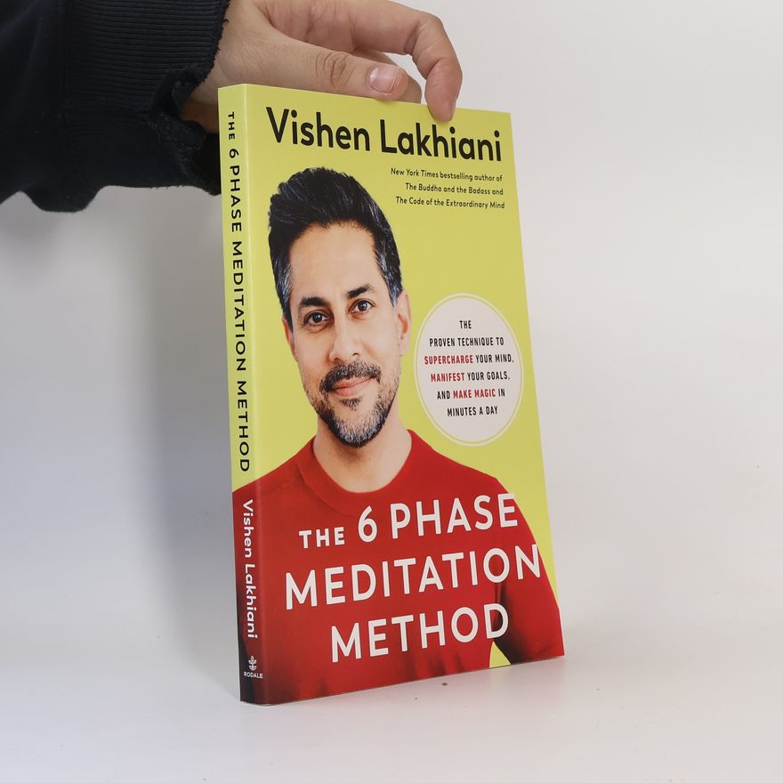 Vishen Lakhiani The Six Phase Meditation Method