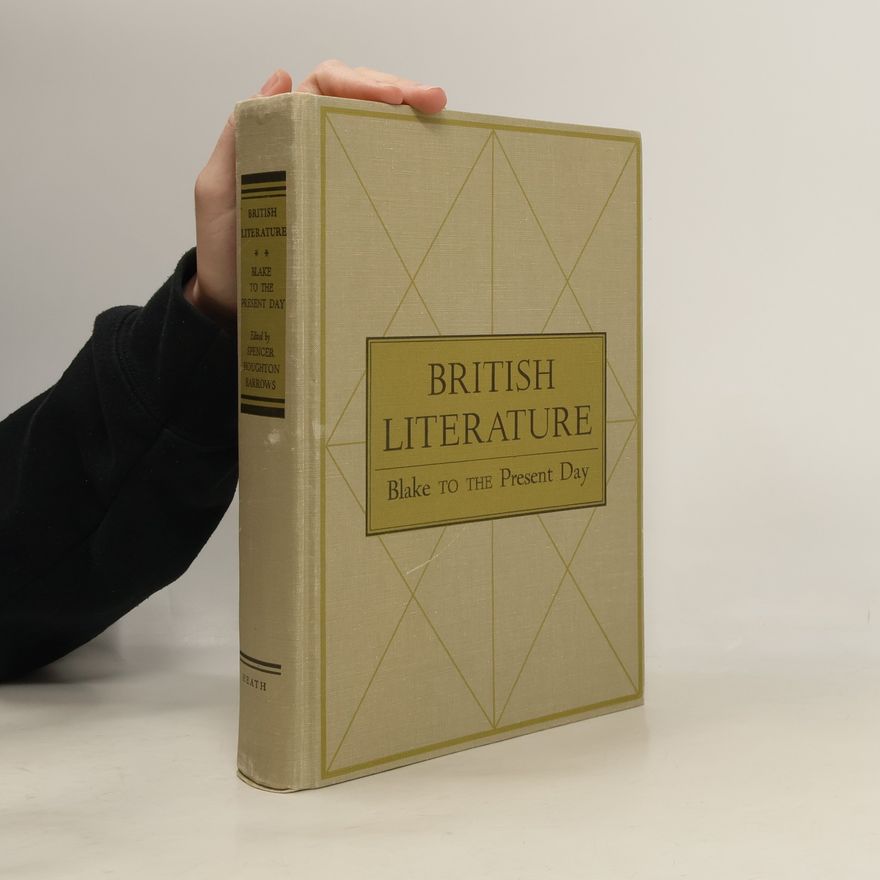 Walter E. Houghton British Literature: From Blake to the Present Day